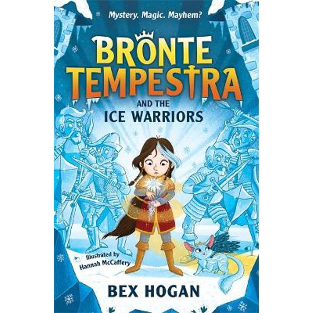 Bronte Tempestra and the Ice Warriors (Paperback) - Bex Hogan